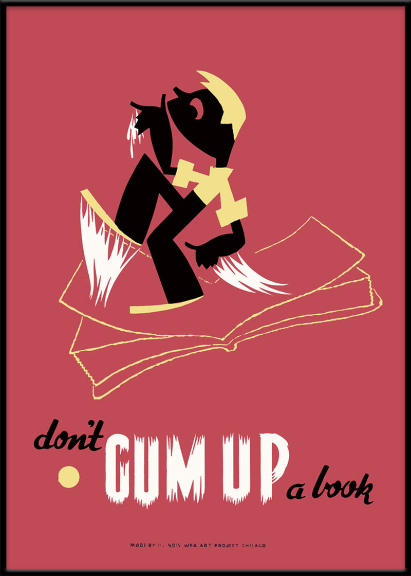 Don't gum up a book